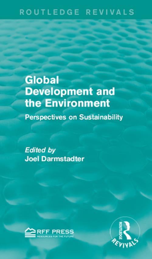 Cover of the book Global Development and the Environment by , Taylor and Francis