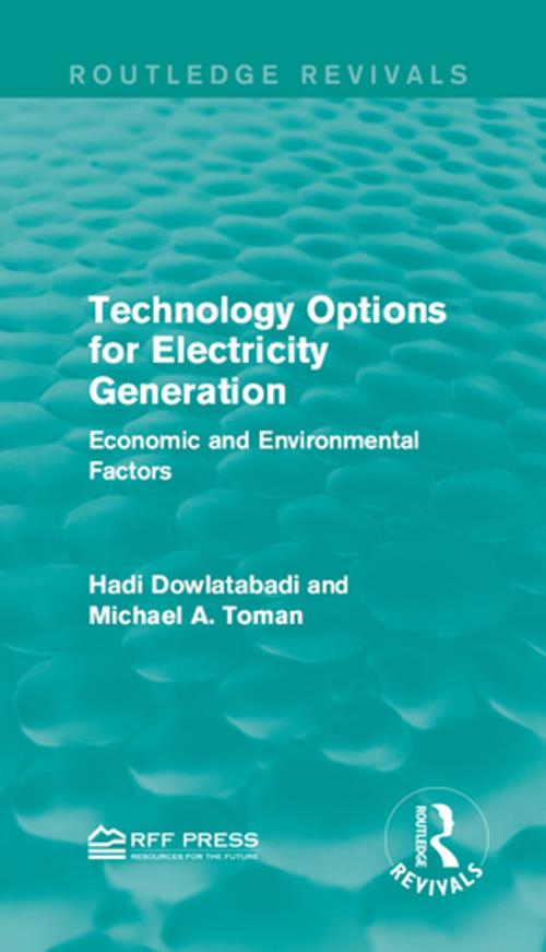 Cover of the book Technology Options for Electricity Generation by Hadi Dowlatabadi, Michael A. Toman, Taylor and Francis