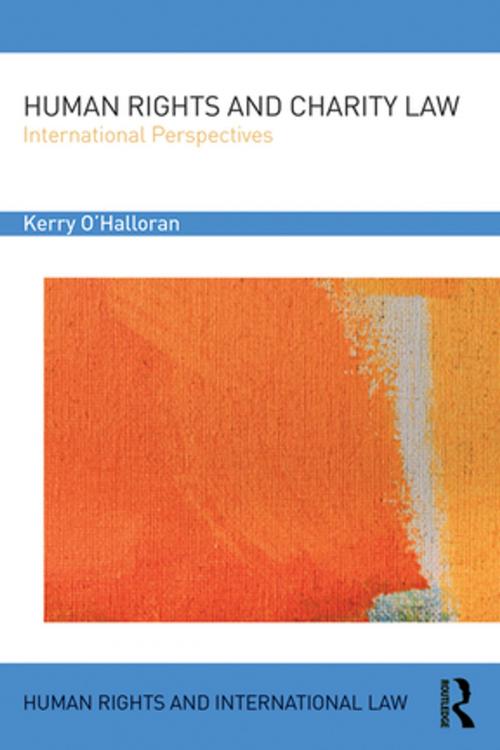 Cover of the book Human Rights and Charity Law by Kerry O'Halloran, Taylor and Francis