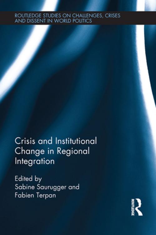 Cover of the book Crisis and Institutional Change in Regional Integration by , Taylor and Francis