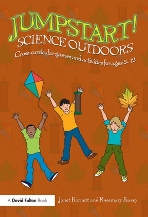 Cover of the book Jumpstart! Science Outdoors by Janet Barnett, Rosemary Feasey, Taylor and Francis