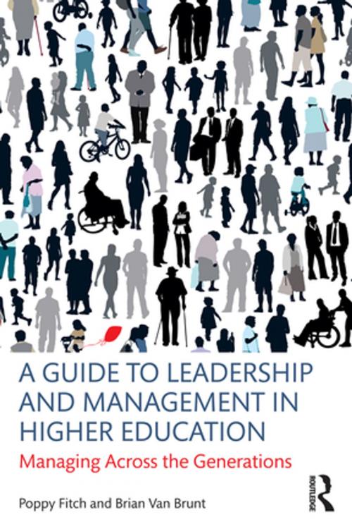 Cover of the book A Guide to Leadership and Management in Higher Education by Poppy Fitch, Brian Van Brunt, Taylor and Francis