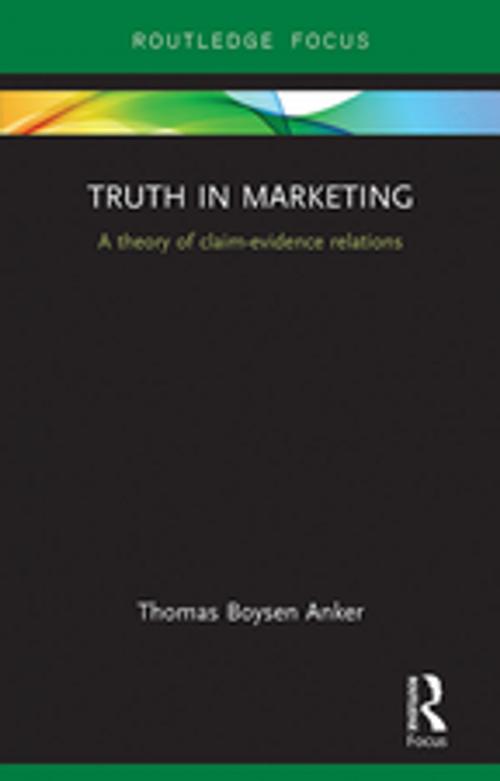 Cover of the book Truth in Marketing by Thomas Boysen Anker, Taylor and Francis