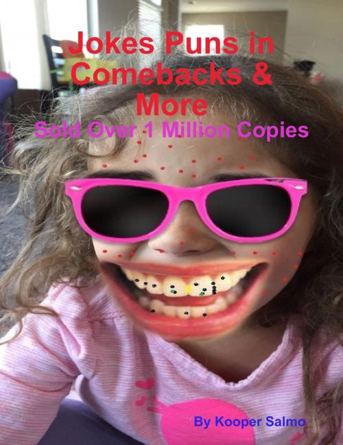 Cover of the book Jokes Puns Comebacks & More by Brandon Salmo, Lulu.com