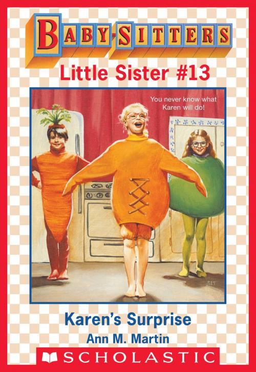 Cover of the book Karen's Surprise (Baby-Sitters Little Sister #13) by Ann M. Martin, Scholastic Inc.