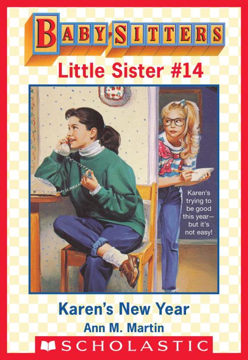 Cover of the book Karen's New Year (Baby-Sitters Little Sister #14) by Ann M. Martin, Scholastic Inc.