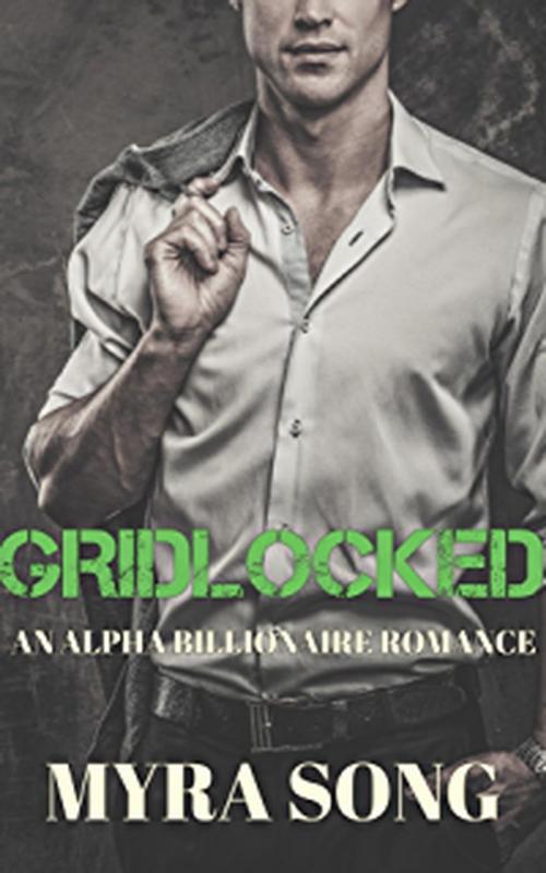 Cover of the book Grid Locked by Myra Song, Now and Wren Publishing