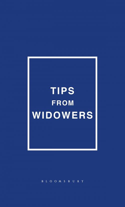 Cover of the book Tips from Widowers by Jan Robinson, Bloomsbury Publishing
