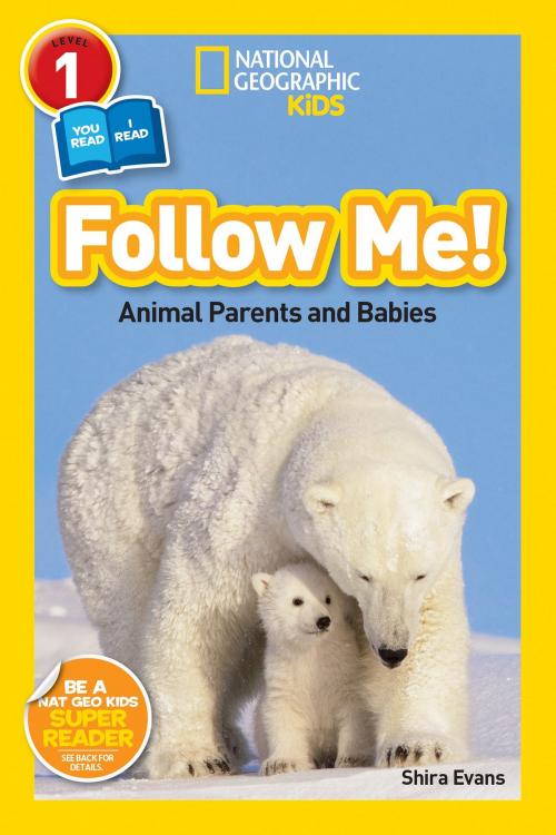 Cover of the book National Geographic Readers: Follow Me by Shira Evans, National Geographic Society