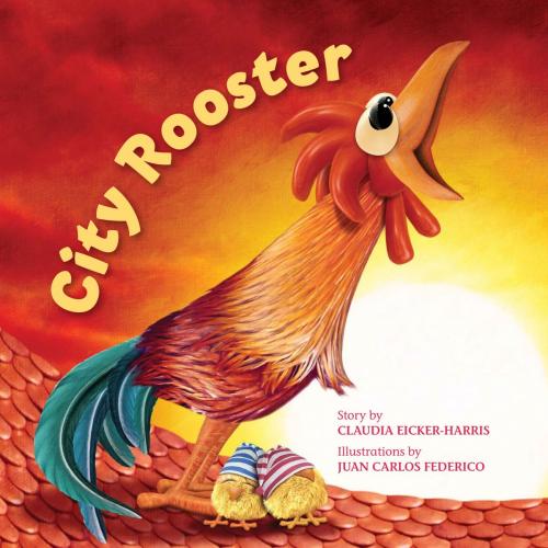 Cover of the book City Rooster by Claudia Eicker-Harris, Penguin Random House South Africa