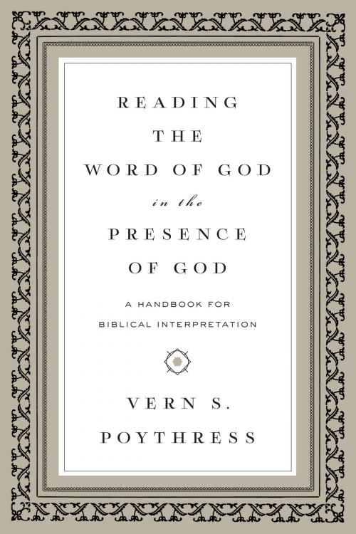 Cover of the book Reading the Word of God in the Presence of God by Vern S. Poythress, Crossway