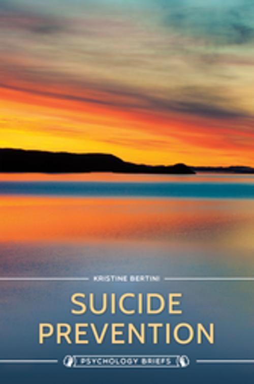 Cover of the book Suicide Prevention by Kristine Bertini, ABC-CLIO