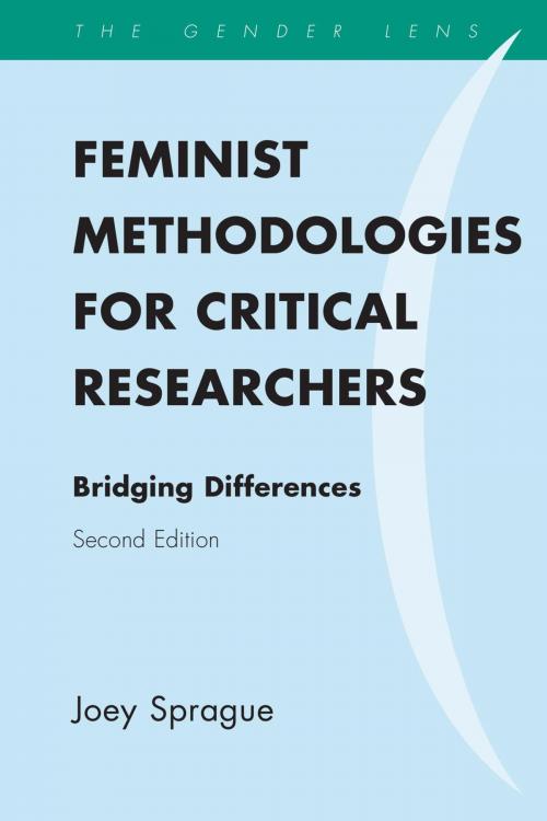 Cover of the book Feminist Methodologies for Critical Researchers by Joey Sprague, Rowman & Littlefield Publishers