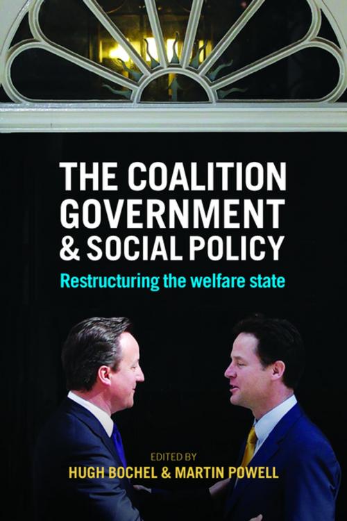 Cover of the book The coalition government and social policy by , Policy Press