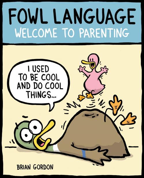Cover of the book Fowl Language by Brian Gordon, Andrews McMeel Publishing
