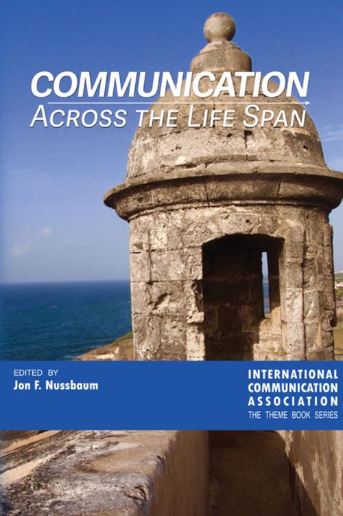 Cover of the book Communication Across the Life Span by , Peter Lang