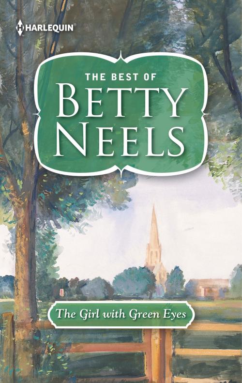 Cover of the book The Girl with the Green Eyes by Betty Neels, Harlequin