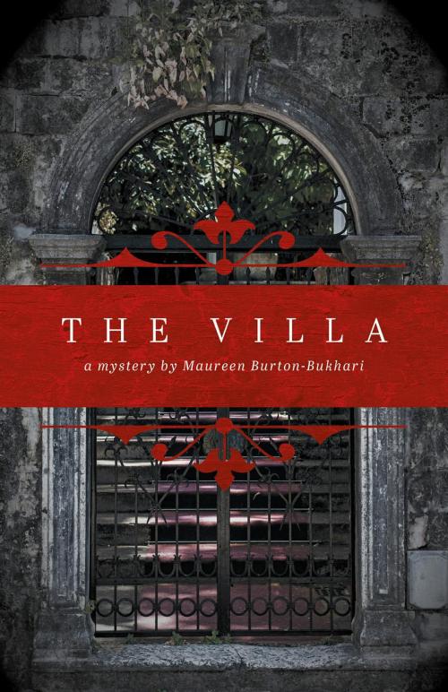 Cover of the book The Villa by Maureen Burton-Bukhari, FriesenPress