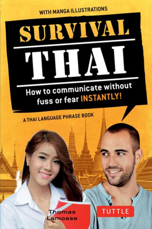 Cover of the book Survival Thai by Thomas Lamosse, Jintana Rattanakhemakorn, Tuttle Publishing