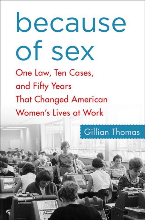 Cover of the book Because of Sex by Gillian Thomas, St. Martin's Press