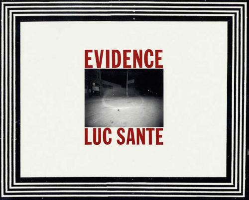 Cover of the book Evidence by Luc Sante, Farrar, Straus and Giroux
