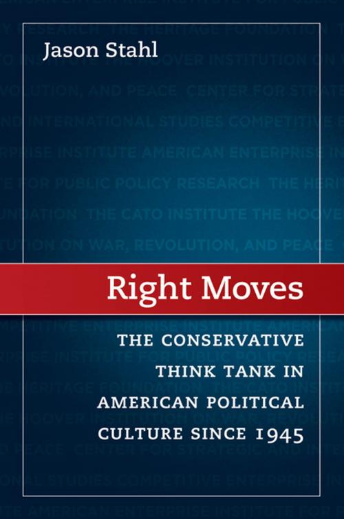 Cover of the book Right Moves by Jason Stahl, The University of North Carolina Press