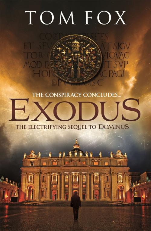 Cover of the book Exodus (A Tom Fox Enovella) by Tom Fox, Headline