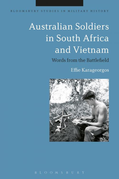 Cover of the book Australian Soldiers in South Africa and Vietnam by Dr. Effie Karageorgos, Bloomsbury Publishing