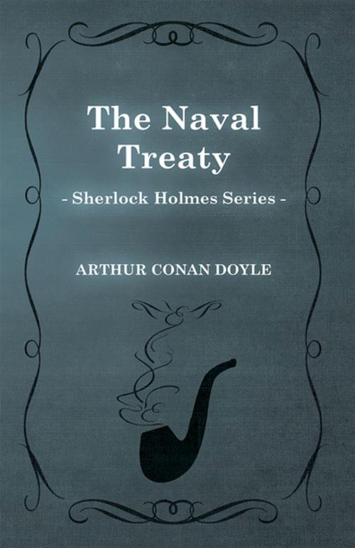 Cover of the book The Naval Treaty (Sherlock Holmes Series) by Arthur Conan Doyle, Read Books Ltd.