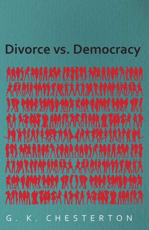 Cover of the book Divorce vs. Democracy by G. K. Chesterton, Read Books Ltd.