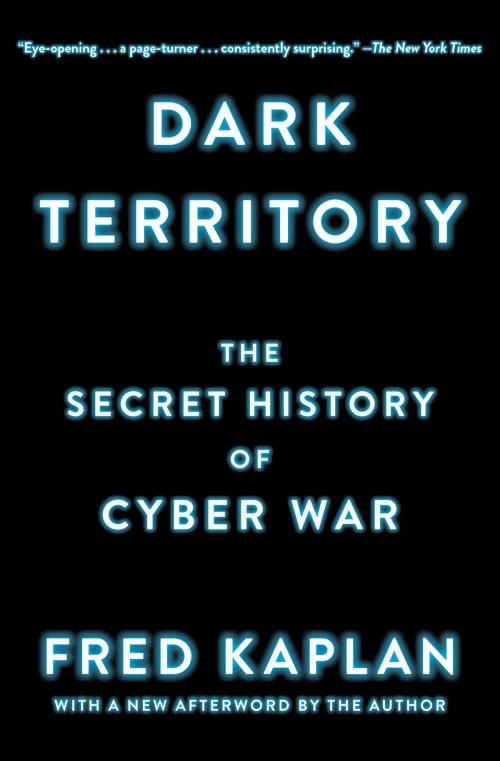 Cover of the book Dark Territory by Fred Kaplan, Simon & Schuster