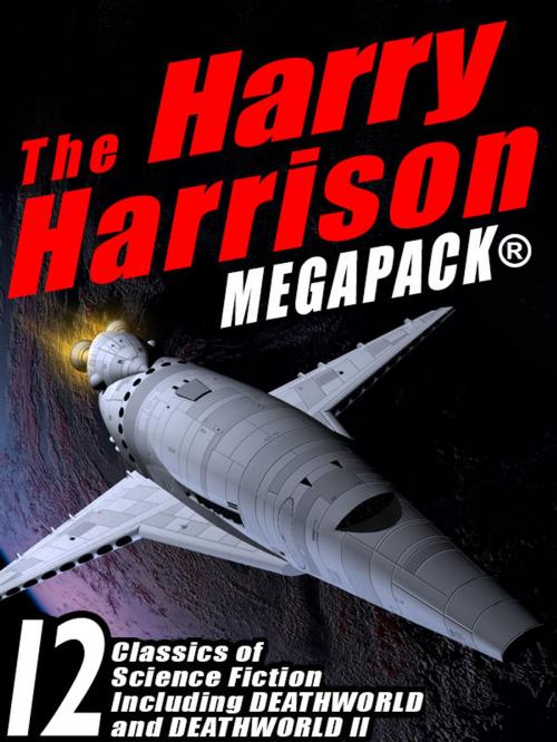 Cover of the book The Harry Harrison Megapack by Harry Harrison, Wildside Press LLC
