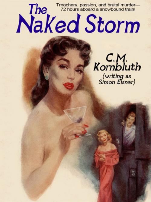 Cover of the book The Naked Storm by C.M. Kornbluth, Simon Eisner, Wildside Press LLC