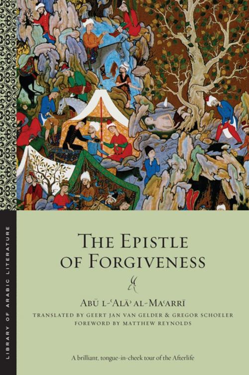 Cover of the book The Epistle of Forgiveness by Abu l-'Ala al-Ma'arri, NYU Press