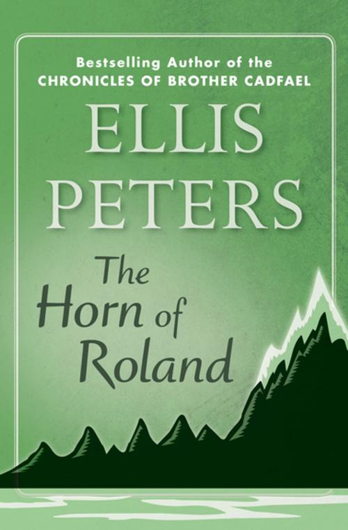 Cover of the book The Horn of Roland by Ellis Peters, MysteriousPress.com/Open Road