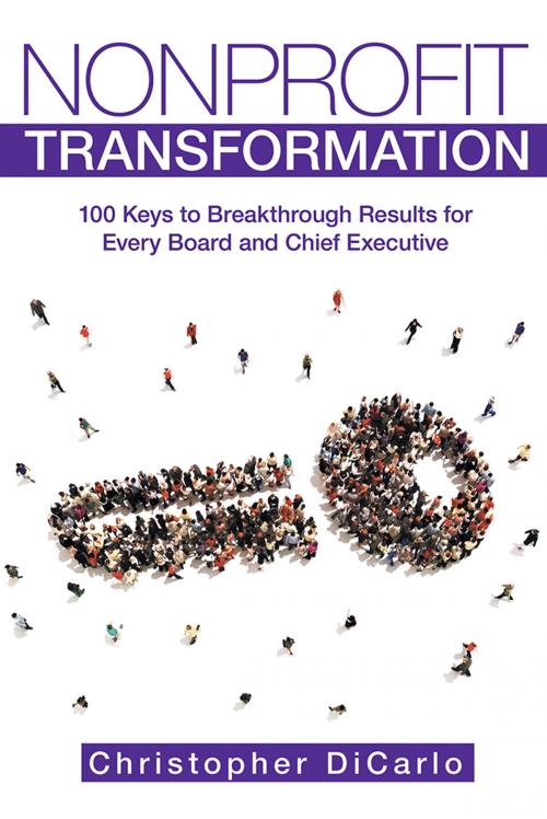 Cover of the book Nonprofit Transformation by Christopher DiCarlo, Archway Publishing