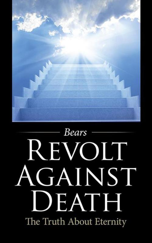 Cover of the book Revolt Against Death by Bears, Partridge Publishing Africa