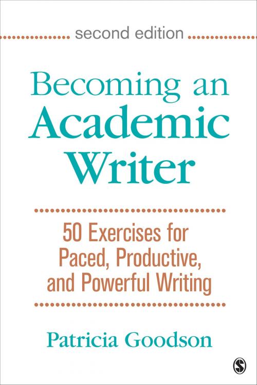 Cover of the book Becoming an Academic Writer by Patricia Goodson, SAGE Publications