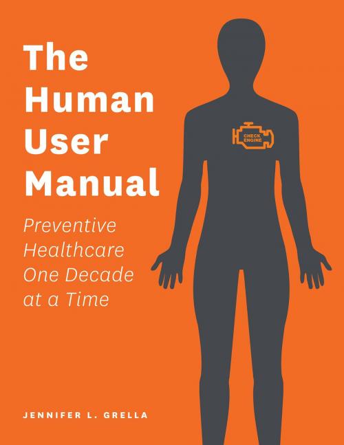 Cover of the book The Human User Manual by Jennifer L. Grella, BookBaby