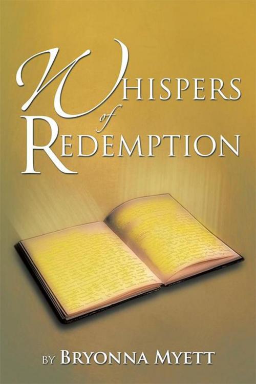 Cover of the book Whispers of Redemption by Bryonna Myett, Xlibris US