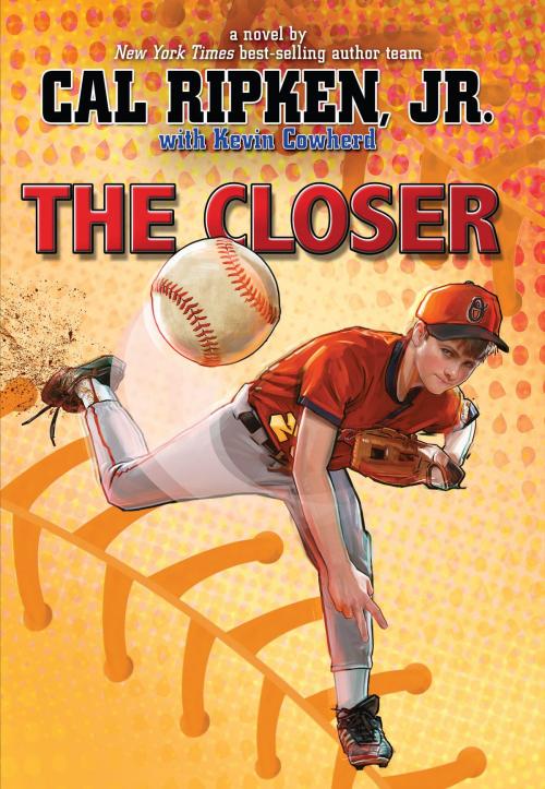 Cover of the book Cal Ripken, Jr.''s All Stars: The Closer by Cal Ripken Jr., Disney Book Group