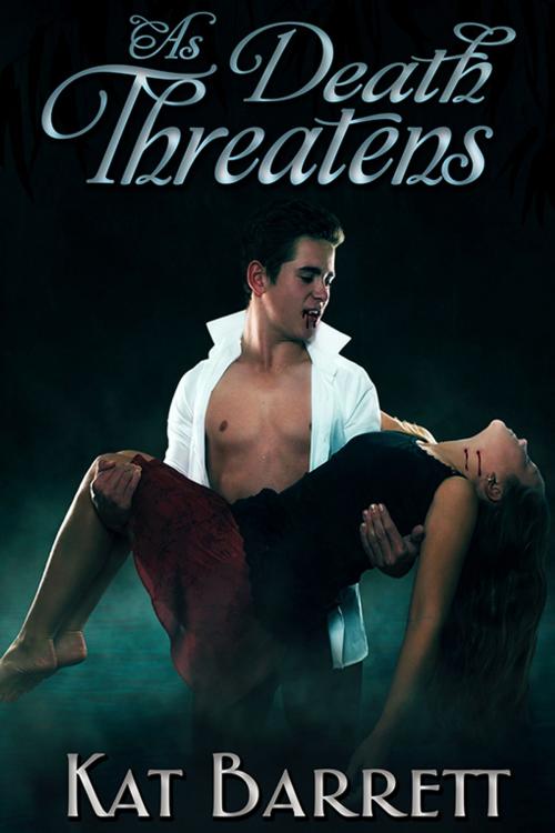 Cover of the book As Death Threatens by Kat Barrett, eXtasy Books Inc