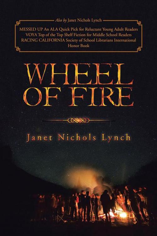 Cover of the book Wheel of Fire by Janet Nichols Lynch, iUniverse