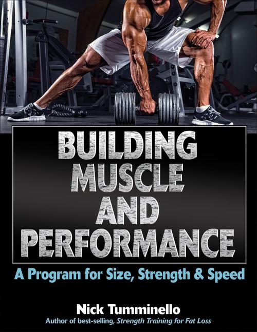 Cover of the book Building Muscle and Performance by Nick Tumminello, Human Kinetics, Inc.