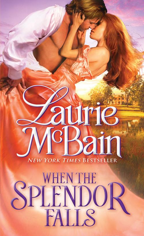Cover of the book When the Splendor Falls by Laurie McBain, Sourcebooks