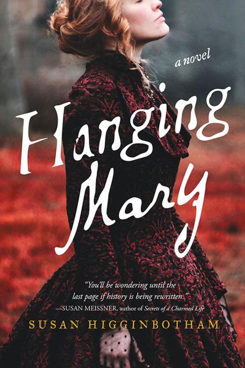 Cover of the book Hanging Mary by Susan Higginbotham, Sourcebooks