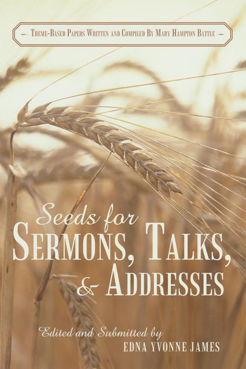 Cover of the book Seeds for Sermons, Talks, and Addresses by Mary Battle, Bookmark Publishers