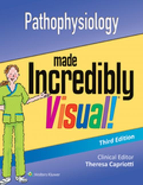 Cover of the book Pathophysiology Made Incredibly Visual! by Lippincott, Wolters Kluwer Health