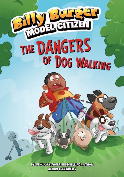 Cover of the book The Dangers of Dog Walking by John Sazaklis, Capstone