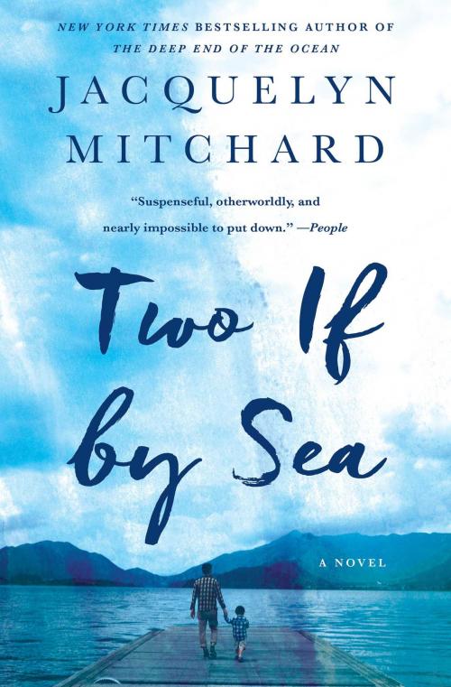 Cover of the book Two If by Sea by Jacquelyn Mitchard, Simon & Schuster